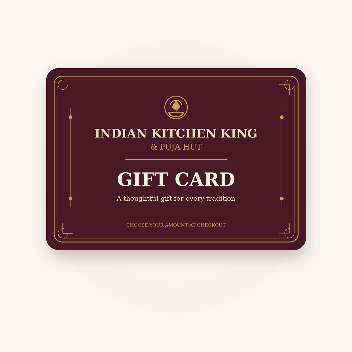 Indian Kitchen King & Puja Hut Gift Card